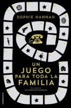 un juego para toda la familia-sophie hannah-9788499189635 un juego para toda la familia-sophie hannah-9788499189635