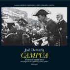 jose demaria campua. viviendo entre fotos-rafael moreno-jose f. demaria-9788499422435 jose demaria campua. viviendo entre fotos-rafael moreno-jose f. demaria-9788499422435