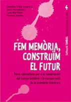 fem memòria, construim el futur (ebook)-gemma tribo traveria-9788499803432 fem memòria, construim el futur (ebook)-gemma tribo traveria-9788499803432