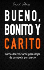 bueno, bonito y carito (ebook)-david gomez-9788793429635 bueno, bonito y carito (ebook)-david gomez-9788793429635