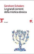 Descarga gratuita de Books For Dummies Le grandi correnti della mistica ebraica