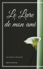 le livre de mon ami (ebook)-anatole france-9788822843135 le livre de mon ami (ebook)-anatole france-9788822843135