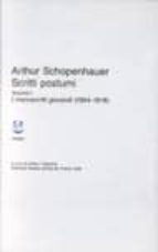 scritti postumi. vol. 1: i manoscritti giovanili (1804-1818)-arthur schopenhauer-9788845912535 scritti postumi. vol. 1: i manoscritti giovanili (1804-1818)-arthur schopenhauer-9788845912535