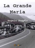 la grande maria (ebook)-9788891170835 la grande maria (ebook)-9788891170835