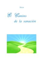 el camino de la sanación (ebook)-9788892604735 el camino de la sanación (ebook)-9788892604735