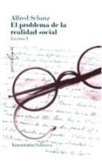 el problema de la realidad social: escritos (t. i)-alfred schultz-9789505181735 el problema de la realidad social: escritos (t. i)-alfred schultz-9789505181735
