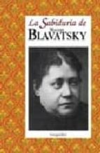 La sabiduria de blavatsky Descargador gratuito de libros de Google en línea