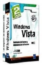 WINDOWS VISTA (PACK 2 LIBROS) INSTALACION DEL SISTEMA Y ADMINISTR ACION DEL REGISTRO