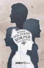 der hölzerne körper (ebook)-9783946446545 der hölzerne körper (ebook)-9783946446545