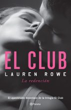 Ebook EL CLUB. EL CLUB 3. LA REDENCIÓN EBOOK de LAUREN ROWE | Casa del Libro