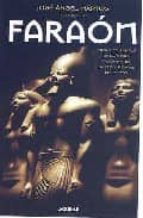 faraon: vida y misterios de los mas fascinantes reyes y reinas de egipto-jose angel martos-9788403097445 faraon: vida y misterios de los mas fascinantes reyes y reinas de egipto-jose angel martos-9788403097445