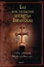 las sociedades secretas españolas-leon arsenal-hipolito sanchiz alvarez de toledo-9788408063445 las sociedades secretas españolas-leon arsenal-hipolito sanchiz alvarez de toledo-9788408063445