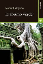 el abismo verde-manuel moyano ortega-9788415740445 el abismo verde-manuel moyano ortega-9788415740445