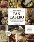 pan casero-iban yarza-9788415785545 pan casero-iban yarza-9788415785545