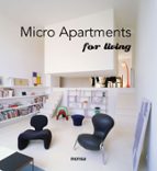 micro apartments for living (ed. bilingüe español-ingles)-9788415829645 micro apartments for living (ed. bilingüe español-ingles)-9788415829645