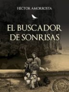 el buscador de sonrisas (ebook)-hector amorrosta-9788416063345 el buscador de sonrisas (ebook)-hector amorrosta-9788416063345
