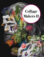 collage makers ii-9788416500345 collage makers ii-9788416500345
