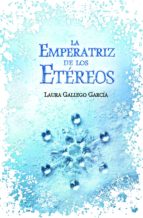 la emperatriz de los etéreos (ebook)-laura gallego garcia-9788420498645 la emperatriz de los etéreos (ebook)-laura gallego garcia-9788420498645