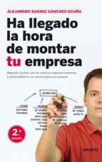 ha llegado la hora de montar tu empresa (ebook)-alejandro suarez sanchez-ocaña-9788423428045 ha llegado la hora de montar tu empresa (ebook)-alejandro suarez sanchez-ocaña-9788423428045