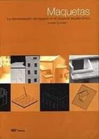 maquetas: la representacion del espacio en el proyecto arquitecto nico-lorenzo gonsalez-9788425220845 maquetas: la representacion del espacio en el proyecto arquitecto nico-lorenzo gonsalez-9788425220845