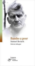 rumbo a peor-samuel beckett-9788426423245 rumbo a peor-samuel beckett-9788426423245