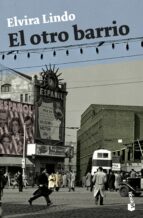 el otro barrio-elvira lindo-9788432250545 el otro barrio-elvira lindo-9788432250545