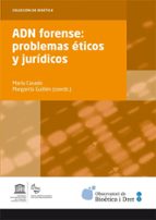 adn forense: problemas eticos y juridicos-maria casado-9788447537945 adn forense: problemas eticos y juridicos-maria casado-9788447537945