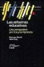 las reformas educativas: una perspectiva politica y comparada-francesc pedro-irene puig-9788449307645 las reformas educativas: una perspectiva politica y comparada-francesc pedro-irene puig-9788449307645