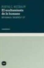 el ocultamiento de lo humano: repugnancia, vergüenza y ley-martha c. nussbaum-9788460983545 el ocultamiento de lo humano: repugnancia, vergüenza y ley-martha c. nussbaum-9788460983545