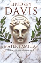 mater familias (serie flavia albia 3)-lindsey davis-9788466659345 mater familias (serie flavia albia 3)-lindsey davis-9788466659345