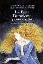 la bella durmiente y otros cuentos-jacob grimm-wilhelm grimm-9788466753845 la bella durmiente y otros cuentos-jacob grimm-wilhelm grimm-9788466753845