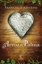 arroz de palma (ebook)-francisco azevedo-9788467018745 arroz de palma (ebook)-francisco azevedo-9788467018745