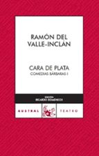 cara de plata-ramon maria del valle inclan-9788467022445 cara de plata-ramon maria del valle inclan-9788467022445