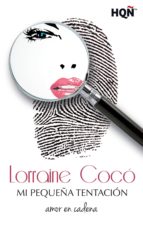 mi pequeña tentación (ebook)-lorraine coco-9788468761145 mi pequeña tentación (ebook)-lorraine coco-9788468761145