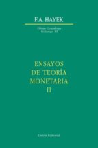 obras completas: ensayos de teoria monetaria ii-friedrich a. von hayek-9788472093645 obras completas: ensayos de teoria monetaria ii-friedrich a. von hayek-9788472093645