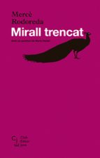 mirall trencat-mercè rodoreda-9788473292245 mirall trencat-mercè rodoreda-9788473292245