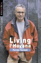 living l havana-ferran torrent-9788476605745 living l havana-ferran torrent-9788476605745