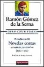novelismo iii: novelas cortas y cuentos para niños (1921-1932)-9788481091045 novelismo iii: novelas cortas y cuentos para niños (1921-1932)-9788481091045