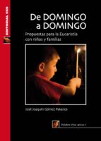de domingo a domingo. ciclo c (ebook)-jose joaquin gomez palacios-9788490237045 de domingo a domingo. ciclo c (ebook)-jose joaquin gomez palacios-9788490237045