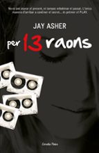 per tretze raons-jay asher-9788492790845 per tretze raons-jay asher-9788492790845