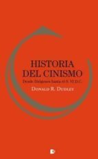HISTORIA DEL CINISMO: DESDE DIOGENES HASTA EL SIGLO VI D.C.
