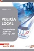 POLICIA LOCAL CORPORACIONES LOCALES DE CASTILLA Y LEON. TEMARIO V OL. I