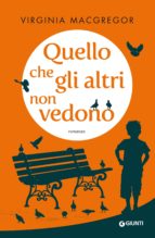 quello che gli altri non vedono (ebook)-virginia macgregor-9788809801745 quello che gli altri non vedono (ebook)-virginia macgregor-9788809801745