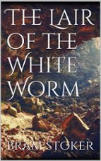 the lair of the white worm (ebook)-9788893156745 the lair of the white worm (ebook)-9788893156745