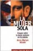 la mujer sola: ensayo sobre la dama andante en occidente-9789507248245 la mujer sola: ensayo sobre la dama andante en occidente-9789507248245