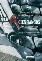 cien tangos fundamentales (ebook)-oscar del priore-irene amuchastegui-9789870418245 cien tangos fundamentales (ebook)-oscar del priore-irene amuchastegui-9789870418245
