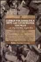 clinica psicoanalitica ante las catastrofes sociales: la experien cia argentina-9789501242454 clinica psicoanalitica ante las catastrofes sociales: la experien cia argentina-9789501242454