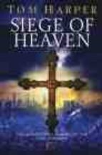SIEGE OF HEAVEN