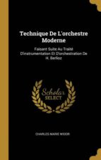 TECHNIQUE DE LORCHESTRE MODERNE