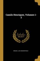 CAMILO HENRIQUEZ, VOLUMES 1-2